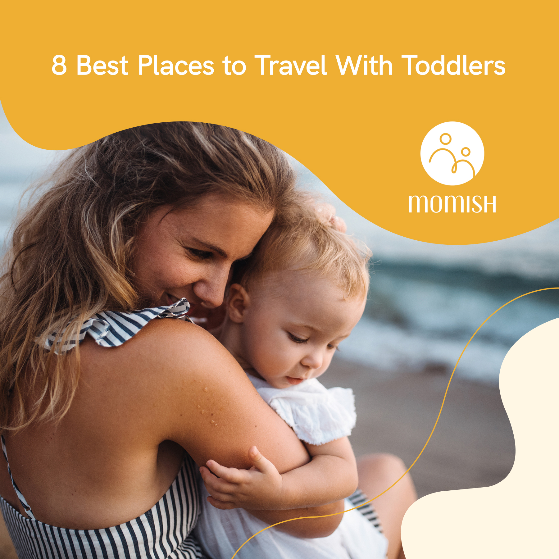 amazing places to travel with toddlers